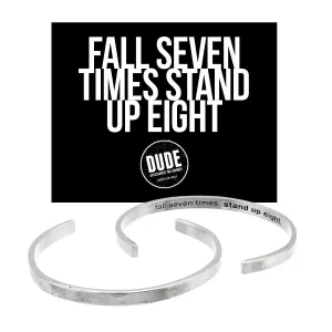 Fall Seven Times, Stand Up Eight DUDE Cuff Bracelet | DUDE Collection
